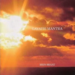 Hein Braat Gayatri Mantra Cd